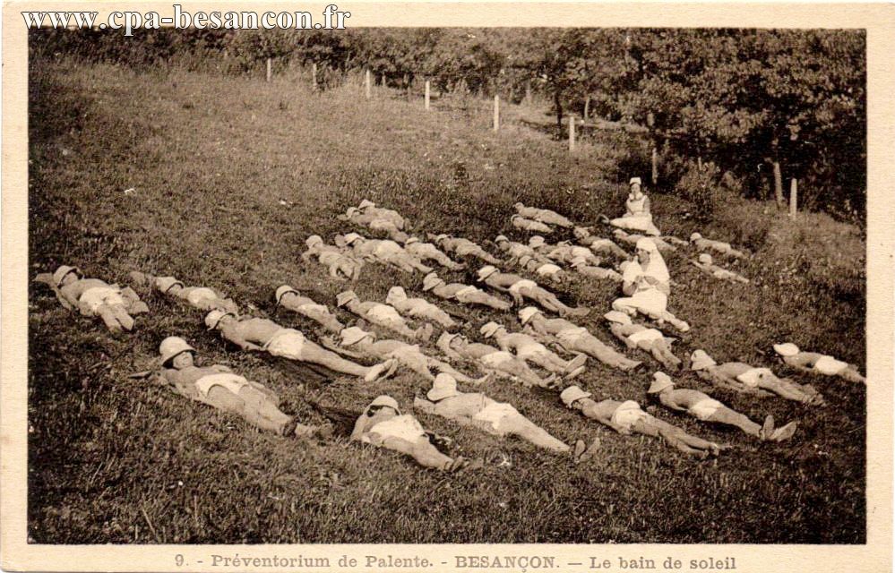 9. - Préventorium de Palente. - BESANÇON. - Le bain de soleil